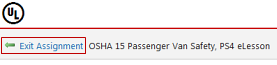 Exit assignment button